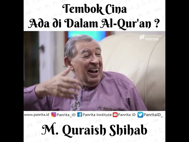 Tembok Cina Ada di Dalam Al-Qur'an ? - M. Quraish Shihab class=