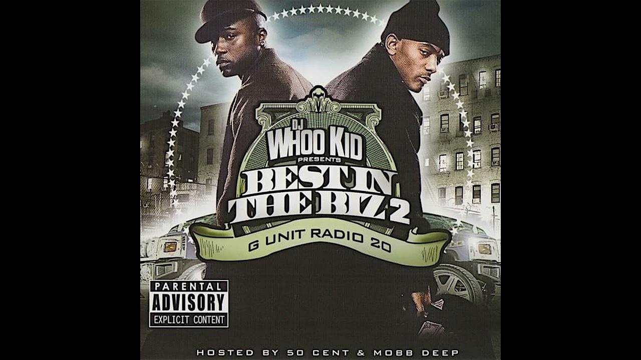 DJ Whoo Kid Presents: Mobb Deep - Best In The Biz 2 [G-Unit