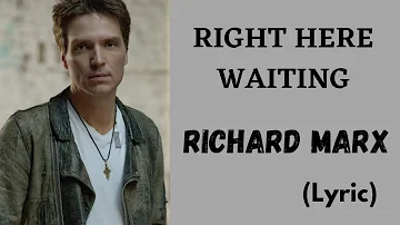 RIGHT HERE WAITING - RICHARD MARX (Lyric) | @letssingwithme23