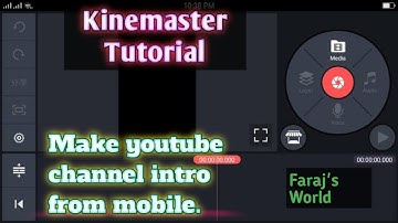 How to make intro video for youtube channel from mobile phone | Kinemaster tutorial 1| Video Editing