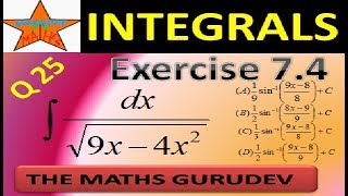 Exercise 7.4 Question25, Class 12 maths, Integrals, NCERT solutions by THE MATHS GURUDEV, EX7.4 Q25