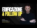 TRAINING - Edificazione &amp; FollowUp #networkmarketing
