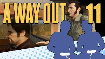 A Way Out - PART 11 - This Game Is Insanity - Let