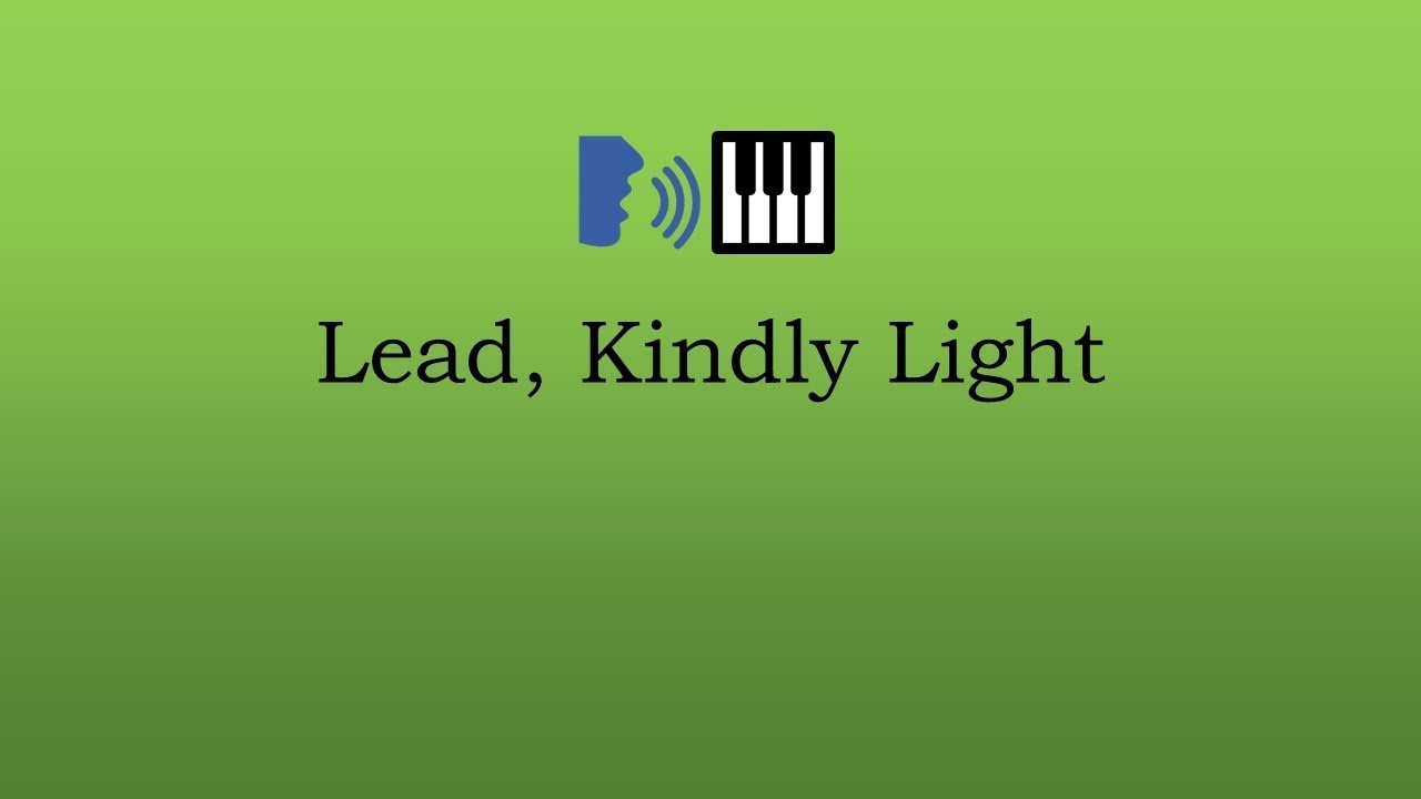 Lead, Kindly Light (Tenor) YouTube