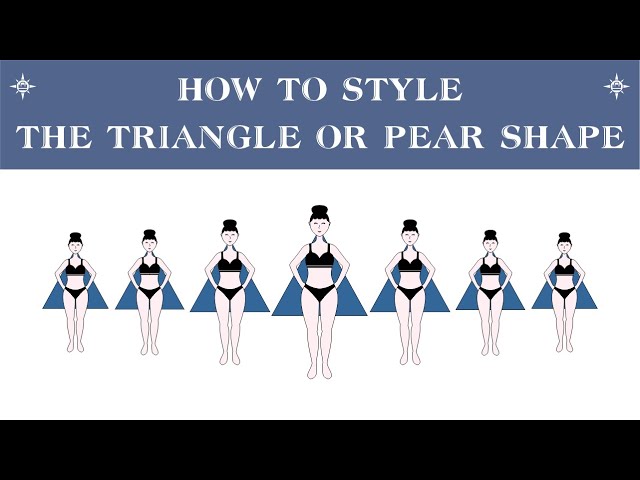 How To Dress The Triangle (Pear) Shaped Body — Arteresa Lynn