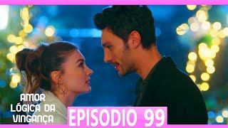 Amor Lógica da Vingança 99. Episódio (Dublagem em Português)