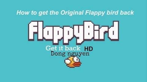 How to get the Original Flappy bird back ios 8 - oktober 2014 (Flappy bird)