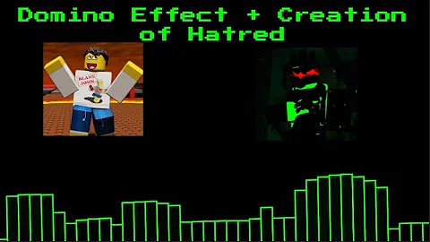 DOMINO EFFECT + CREATION OF HATRED | Forsaken Cover