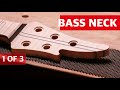 Building A Bass Neck - Damas Bass Build Part 1 of 3