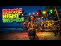 LIVE Global Reggae Hits 2026 🌍 International Chill Music for Night &amp; Sunset