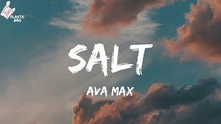 Ava Max - Salt (Lyrics)