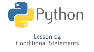 Python - Conditional Statements (Lesson 4)