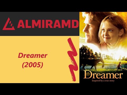 Dreamer - 2005 Trailer