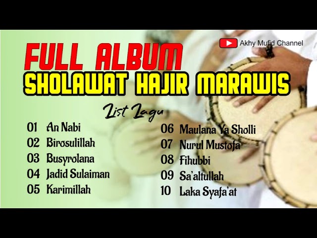 Sholawat Hajir Marawis |Kumpulan Sholawat Full Album Terbaik class=