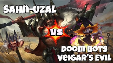 Sahn-Uzal Mordekaiser DOMINATION Doom Bots Veigar
