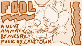 Fool - A Vent Animatic