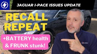 Jaguar I-PACE issues update - Recall, battery health and frunk!