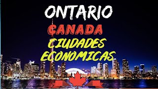 CIUDADES ECONOMICAS EN ONTARIO - CANADA