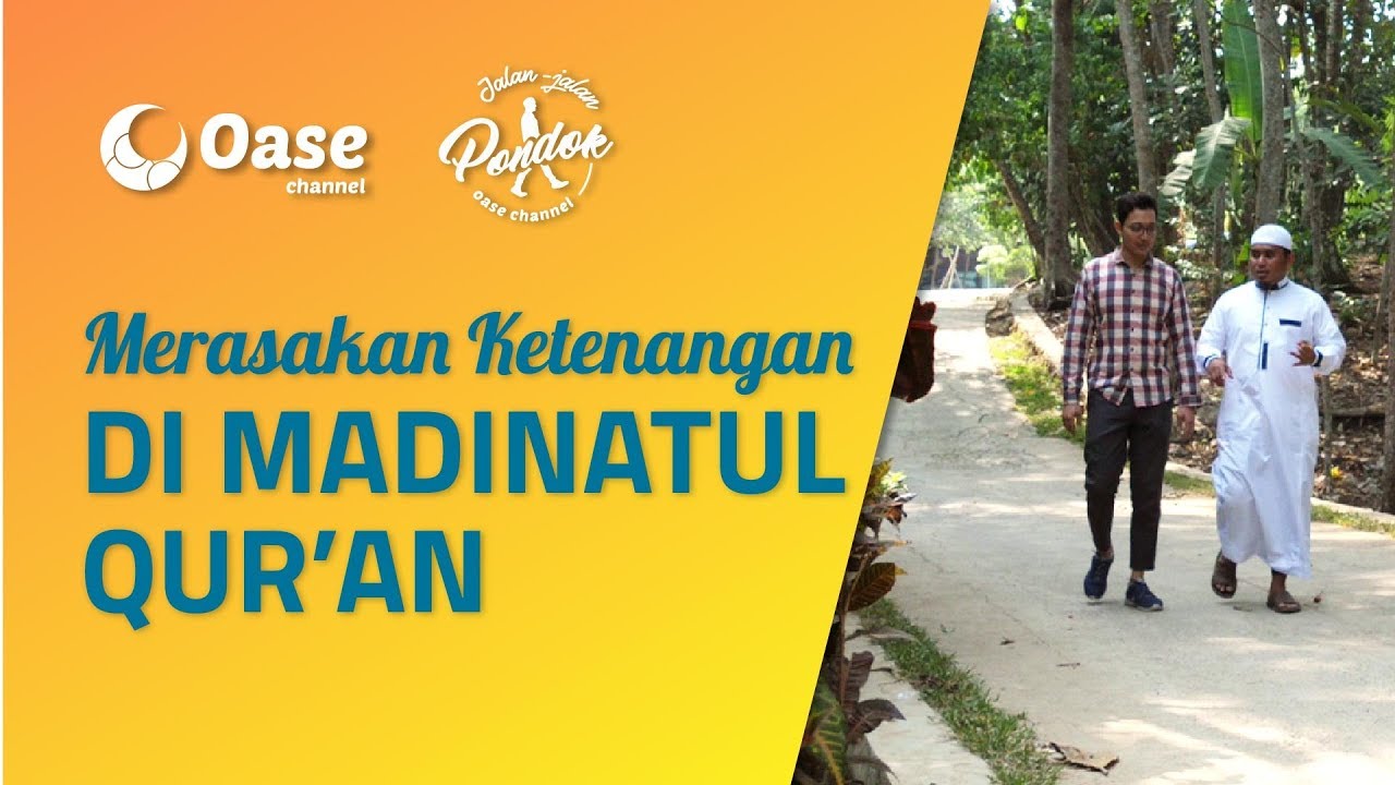 JALAN-JALAN PONDOK - Eps. Pondok Pesantren Madinatul Qur’an, Jonggol, Bogor