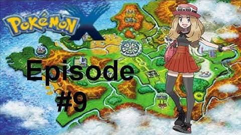 Pokemon X Let's Play Episode 9: On the Cliffside