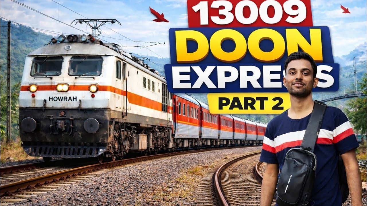 13009 Doon Express Part- 2 - YouTube