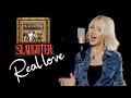 Real love  slaughter alyona cover