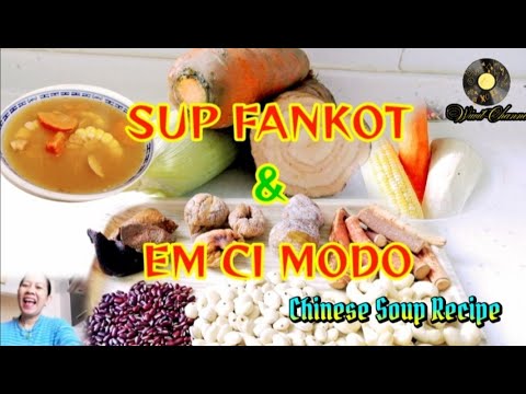 🔴 SUP FENKOT \u0026 EMCI MOTO Ala HONGKONG ⁉️ CHINESE SOUP RECIPES