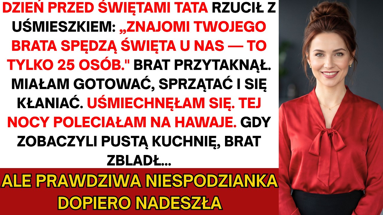 Nazywam się Sylwia Brandis. W zeszłe święta zrobiłam coś, czego rodzina do dziś mi nie wybaczyła. Ojciec oznajmił mi, że 25 znajomych brata spędza Boże Narodzenie u nas w domu. Powiedział to z...