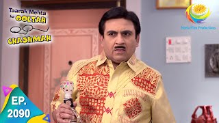 Taarak Mehta Ka Ooltah Chashmah - Episode 2090 - Full Episode