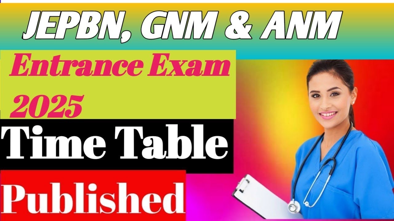JEPBN EXAM 2025 Date Published | ANM GNM Exam Date Published | Post Bsc ...
