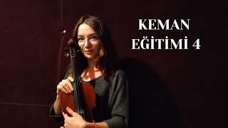 KEMAN EĞİTİMİ 4 | Kesintili Yay Çalışmaları, Çift Tel Çalışmaları, Ömer Can 18-24 Etütler