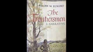 "The Frontiersmen" By Allan W. Eckert
