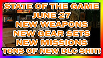 STATE OF THE GAME | June 27 | EPIC CHANGES | 1.3 Gear SET! | NEW WEAPON!
