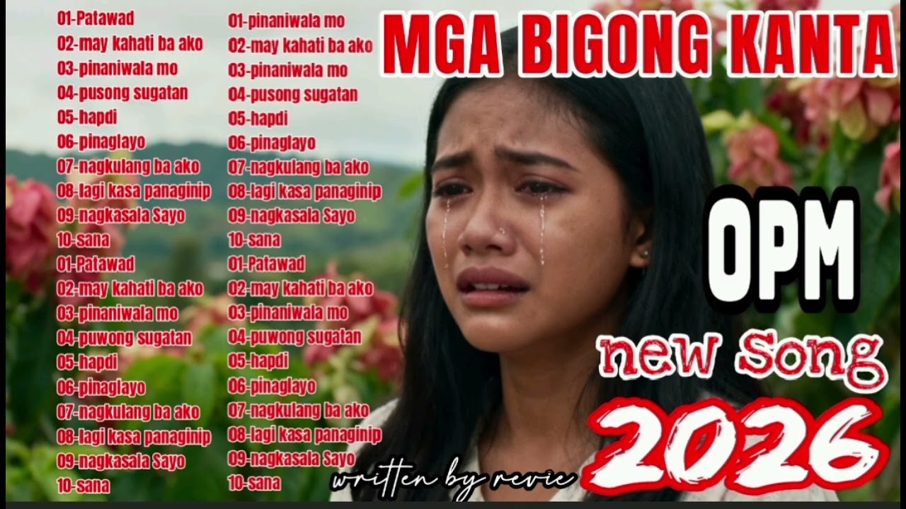 Broken hearted song mapanakit na mga kanta (2026) composed by Revie S.