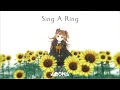 【オリジナル曲】Sing A Ring / 獅子神レオナ【MV】