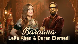Laila Khan & Duran Etemadi – Baraana | Jashn Khazani 2025 | دران و لیلا خان – بارانه