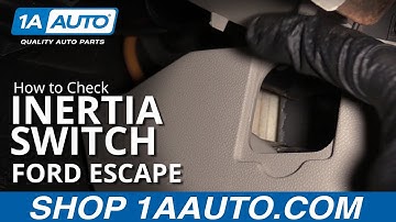 How to Check Inertia Switch 08-12 Ford Escape