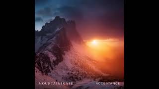 Mountainscape - Acceptance (2021) Full Album