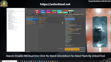 Xiaomi Disable Micloud + Frp One Click No Need UnlockBootLoader Factory Not Relock By UnlockTool