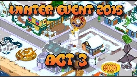 Simpsons Tapped Out | Winter Event 2015 | Act 3 Walkthrough