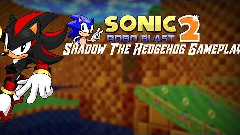 Sonic Robo blast 2 Mods - Shadow The Hedgehog - Gameplay