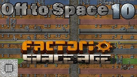 Factorio - Off to Space ep 10