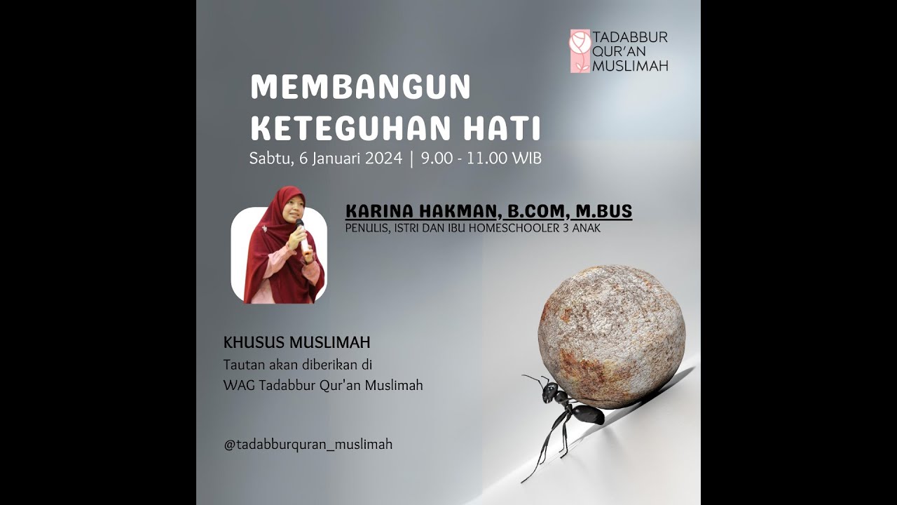 Kajian Special Membangun Keteguhan Hati Teh Karina Hakman