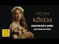 Magnificent century kosem  anastasia song lullaby in english lyrics full version