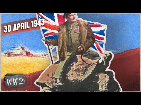 192- The race for Tunisia turns into a crawl - WW2 - April 30, 1943