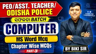 🔥💻 MS Word Mcq Part-3 | for PEO, Asst. Teacher & Odisha Police | By Biki Sir 🚀