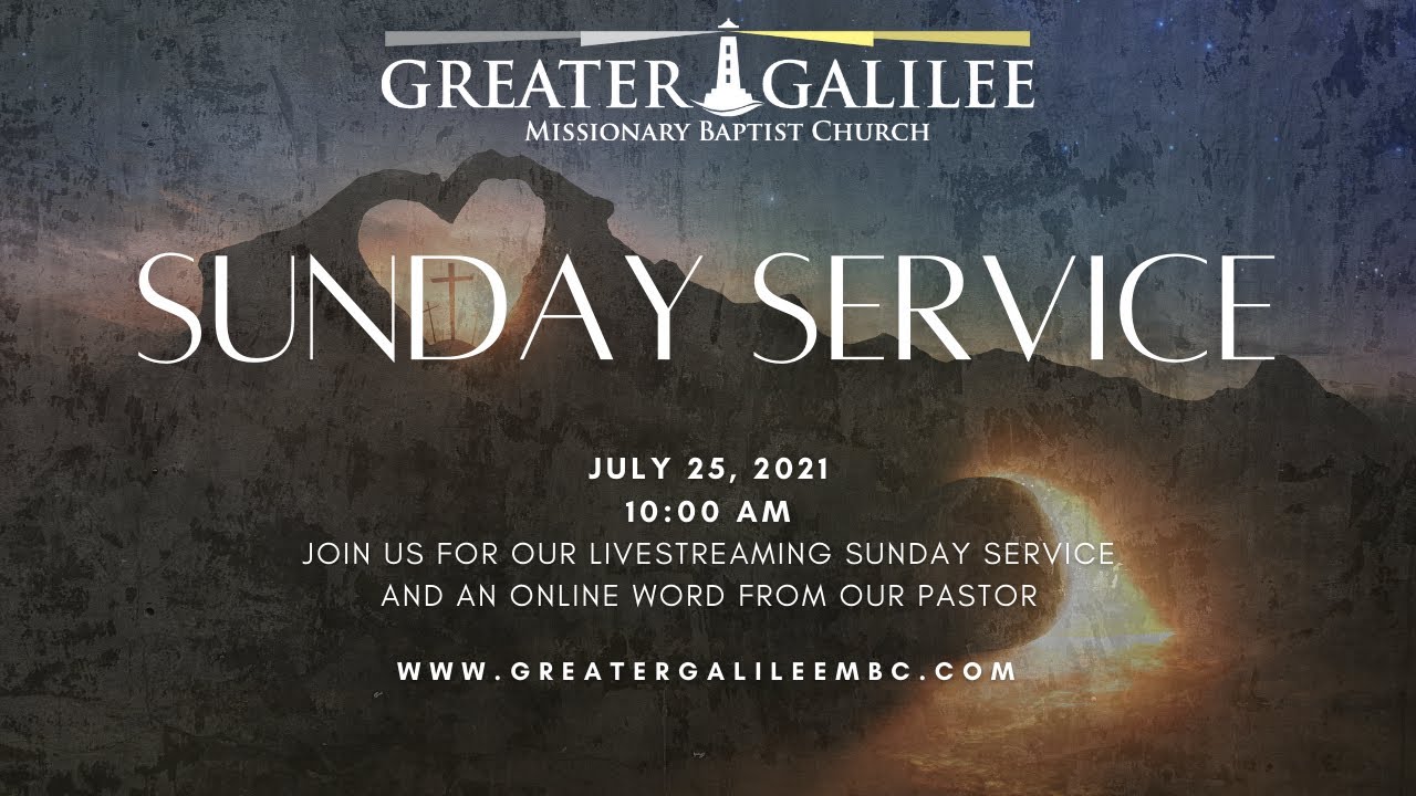 Greater Galilee Missionary Baptist Church Live StreamPastor J.J
