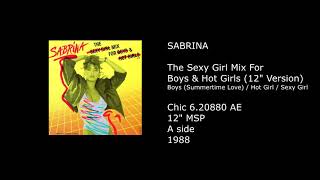 SABRINA - The Sexy Girl Mix For Boys &amp; Hot Girls (12&#39;&#39; Version) - 1988