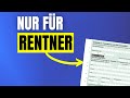 Vereinfachte Steuererklärung für Rentner - Pilotprojekt in ausgewählten Bundesländer