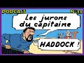 Les jurons du capitaine haddock expliqus     simple podcast n33 